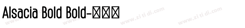 Alsacia Bold Bold字体转换
